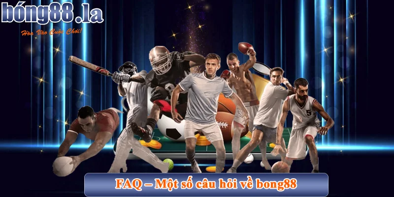 Bong88 otpc ⭐️ Link vào Bong88 không bị chặn mới nhất 【2025】 39 FAQ - Một số câu hỏi mà người chơi bong88 thắc mắc?